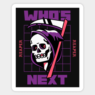 Who's Next Grim Reaper Grimreaper Tattoo Art Sticker